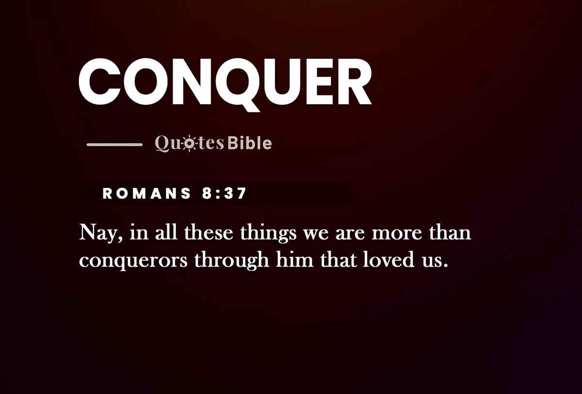conquer bible verses quote