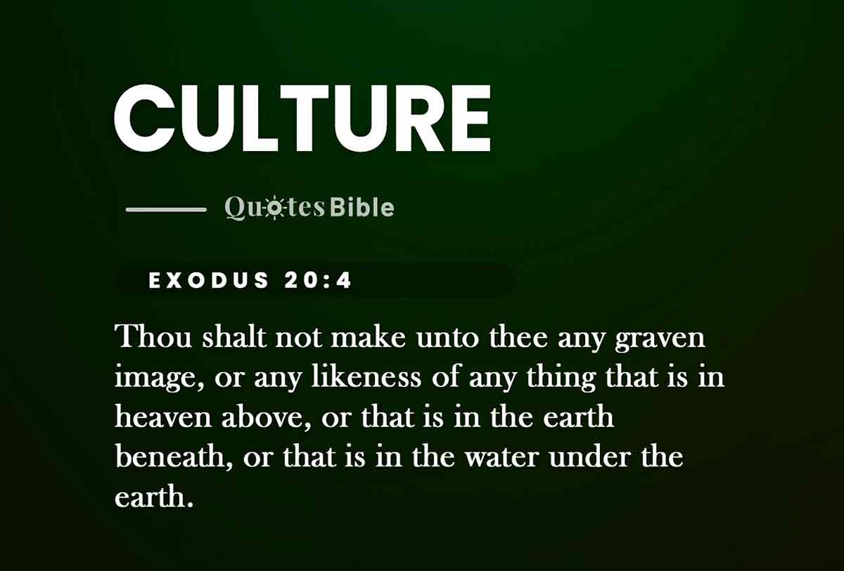 culture bible verses quote