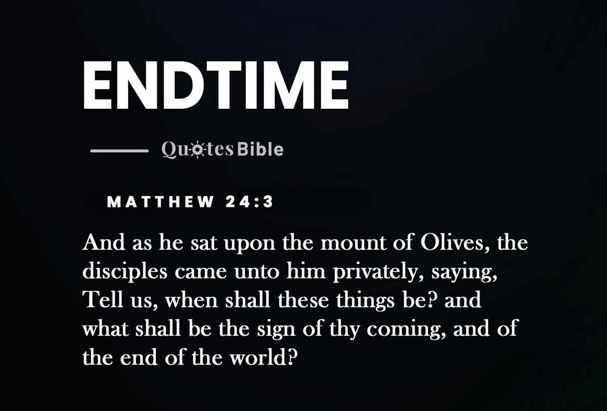 endtime bible verses quote