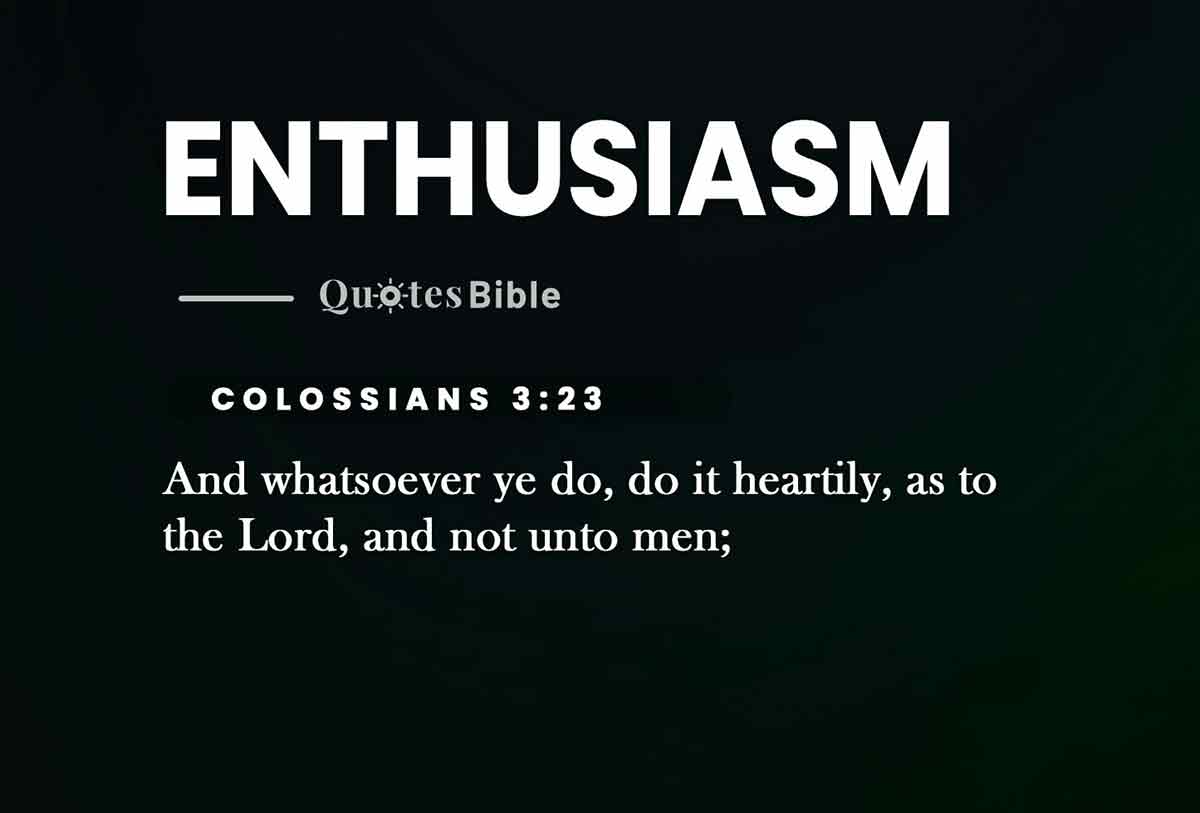 enthusiasm bible verses quote