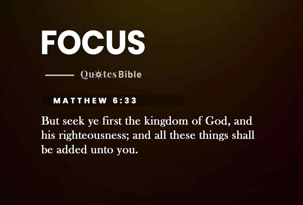 focus bible verses quote