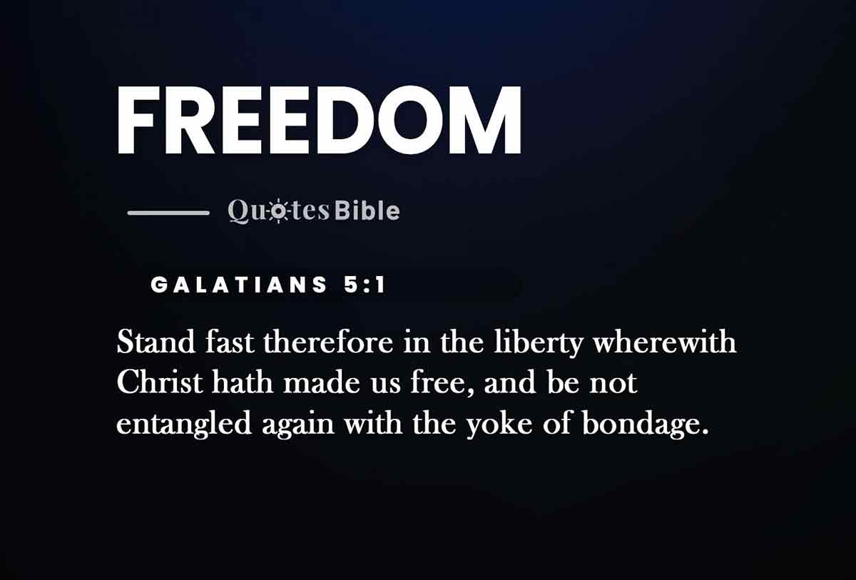 freedom bible verses quote