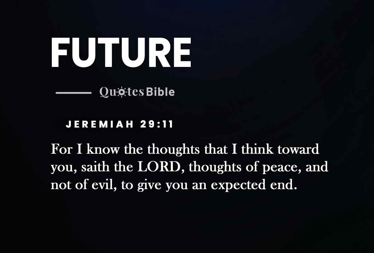 future bible verses quote