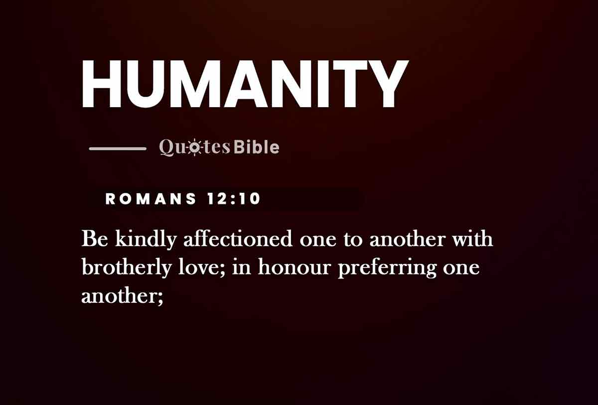 humanity bible verses quote