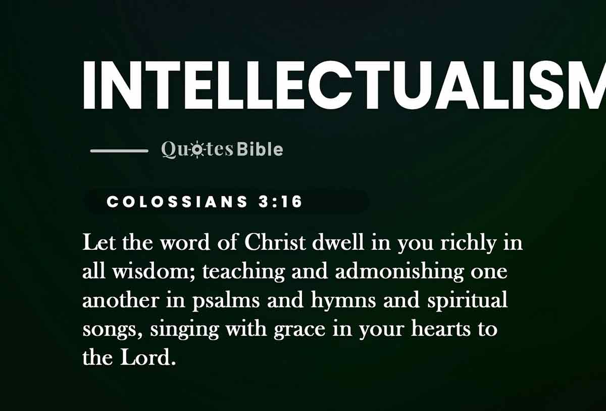 intellectualism bible verses quote