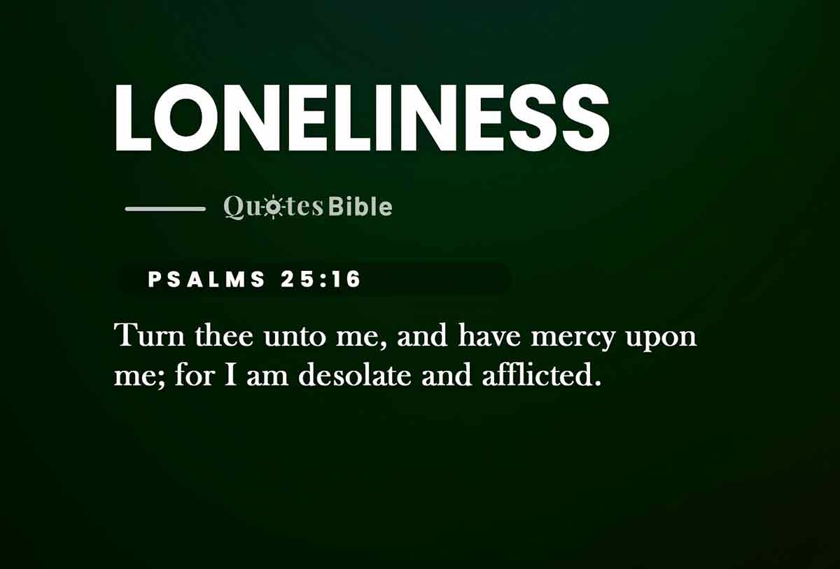 loneliness bible verses quote