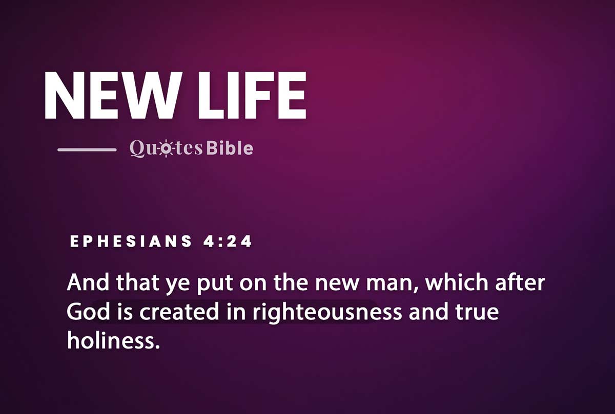 new life bible verses quote