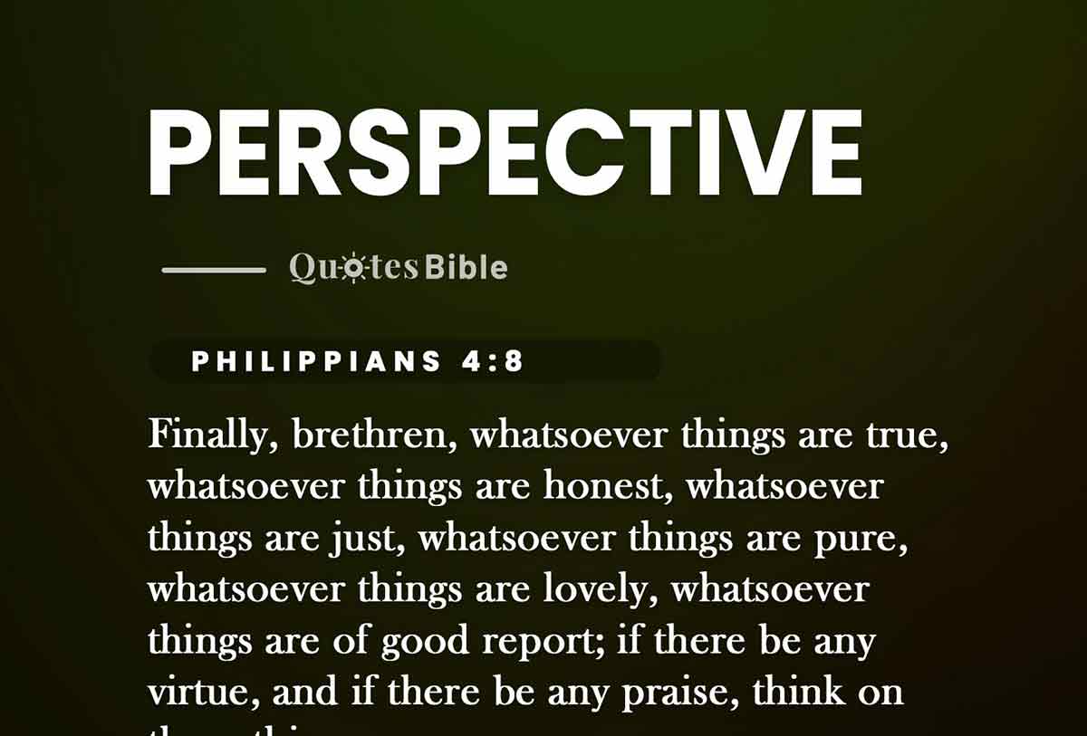 perspective bible verses quote