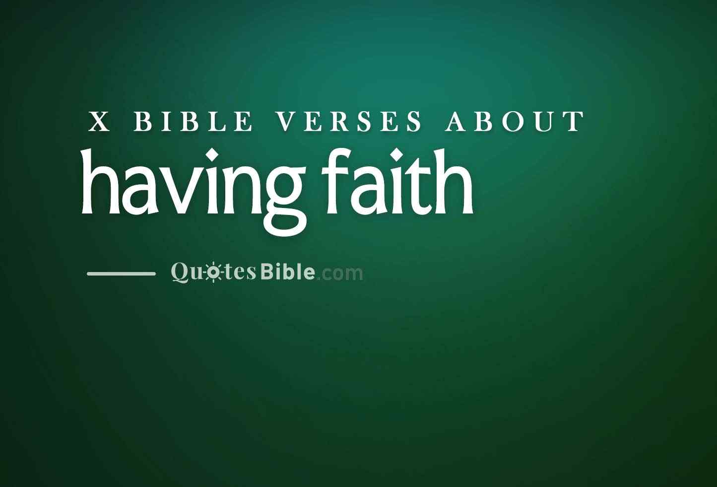 having faith bible verses photo