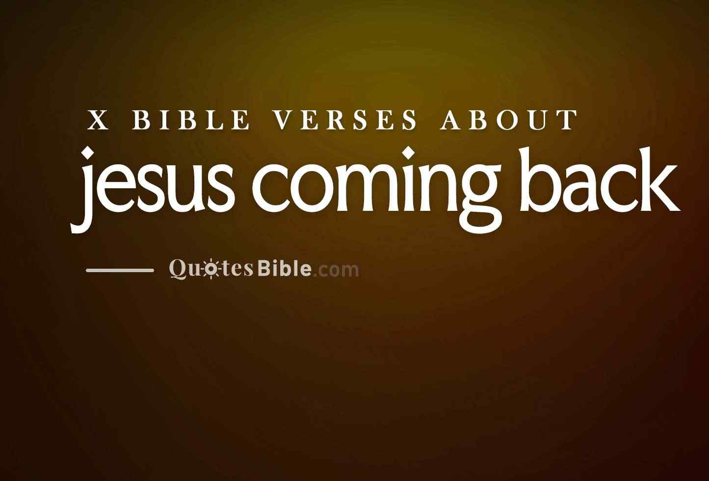 jesus coming back bible verses photo