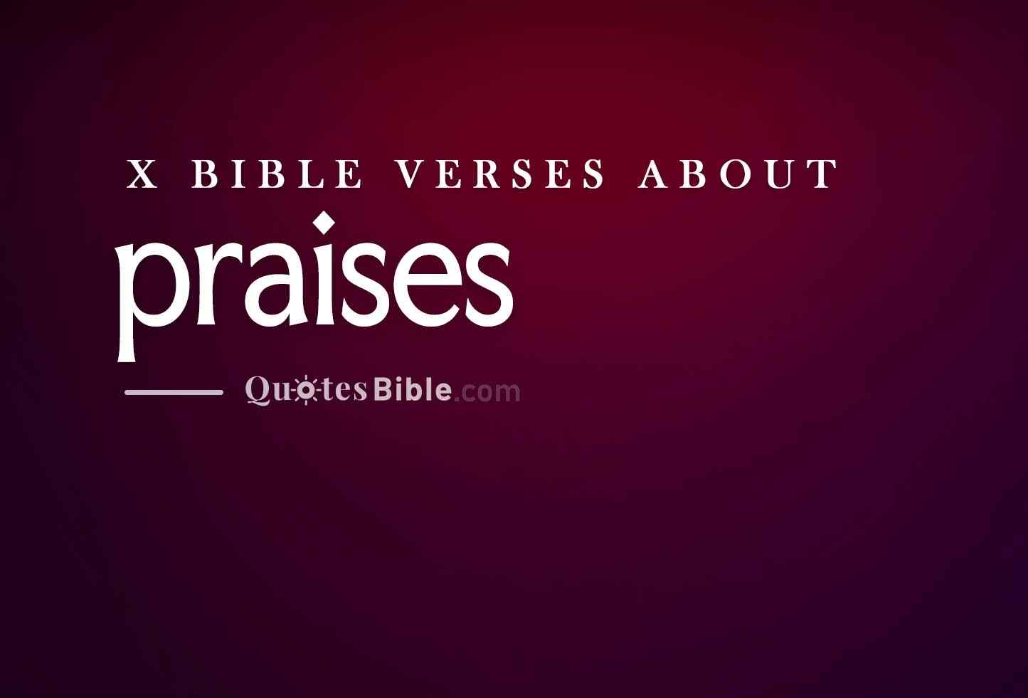 praises bible verses photo
