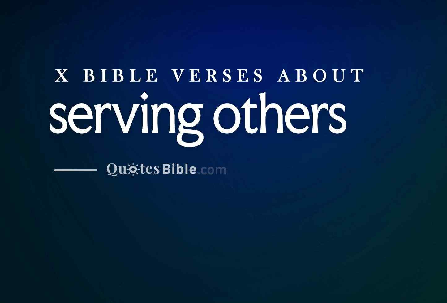 serving others bible verses photo