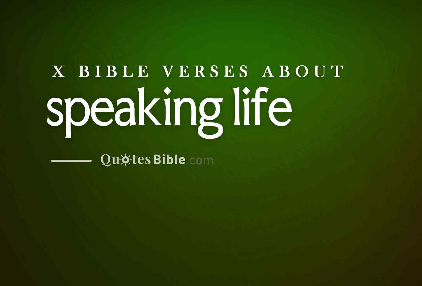 speaking life bible verses photo