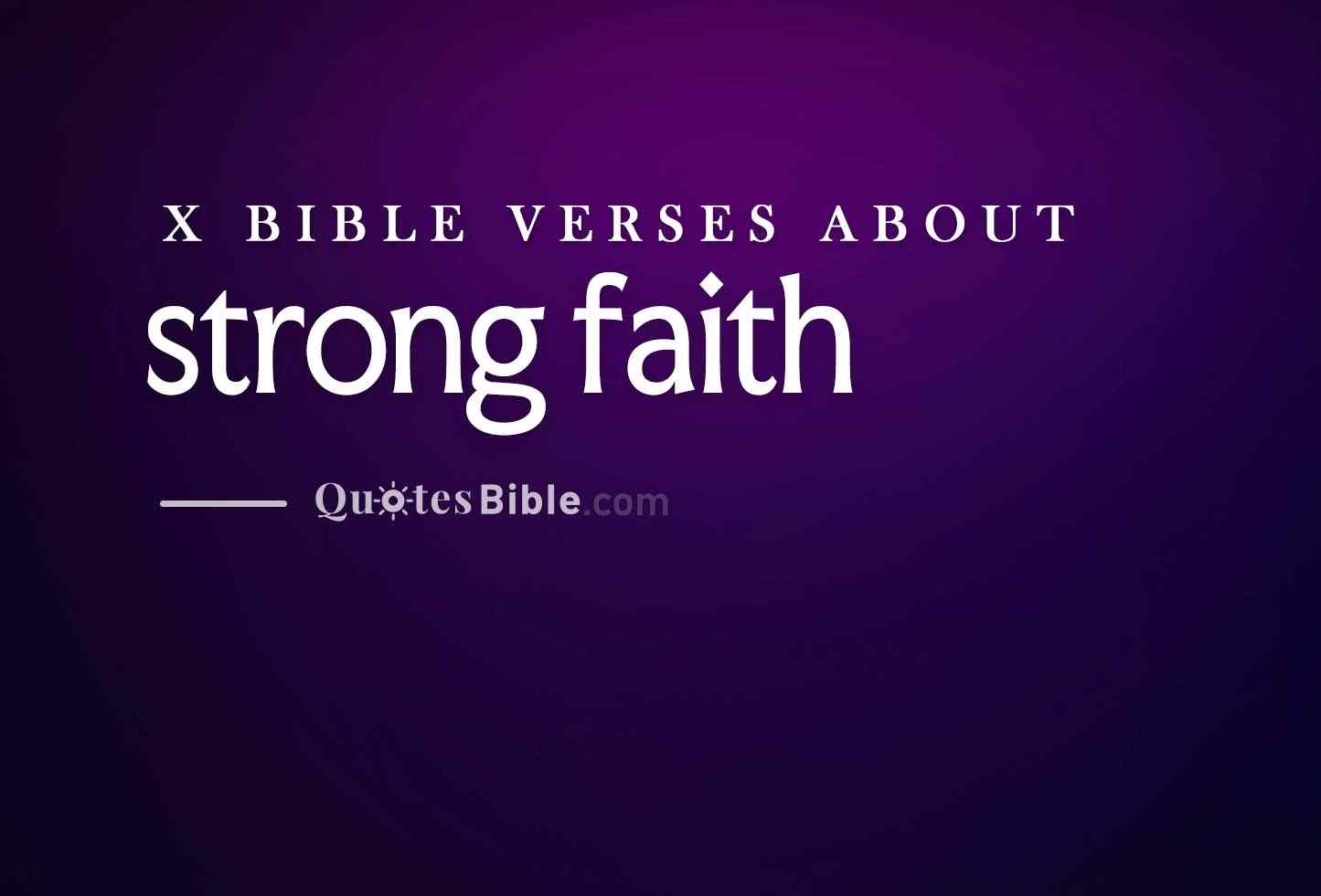 strong faith bible verses photo