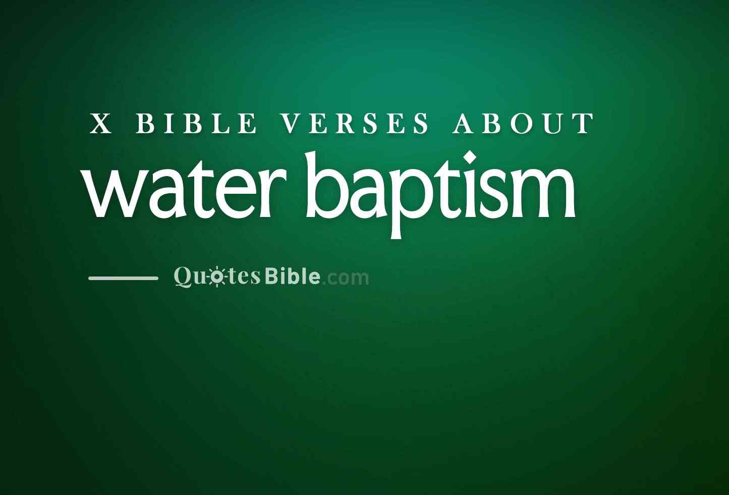 water baptism bible verses photo