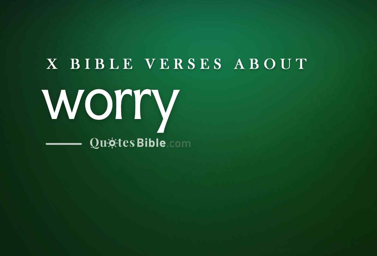 worry bible verses photo